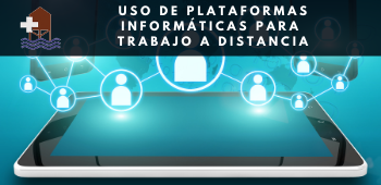 Uso de Plataformas Informáticas para Trabajo a Distancia - H. Castro