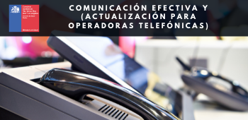 Comunicación Efectiva y (Actualización para Operadoras Telefónicas) - CAVRR