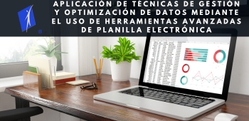 Aplicación de Técnicas de Gestión y Optimización de Datos mediante el uso de Herramientas Avanzadas de Planilla Electrónica