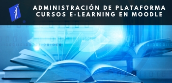 Administración de Plataforma y Cursos en Moodle - Agosto 2023