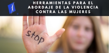 Herramientas para el Abordaje de la Violencia contra las Mujeres