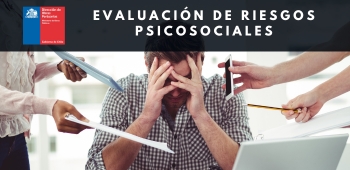 Evaluación de riesgos psicosociales, a través de aplicación de la encuesta CEAL-SM / MOP DGOP