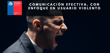 Comunicación Efectiva, con Enfoque en Usuario Violento - SSBB