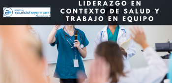 Liderazgo en Contexto de Salud y Trabajo en Equipo - H Angol