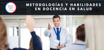 Metodologías y habilidades en docencia en salud - S. S. Aysén