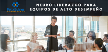 Neuro Liderazgo para Equipos Alto Desempeño - H. Félix Bulnes (Octubre 2025)